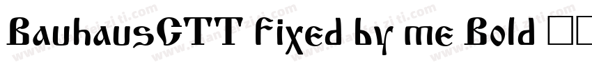 BauhausCTT fixed by me Bold 语言英字体转换